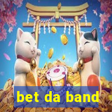 bet da band